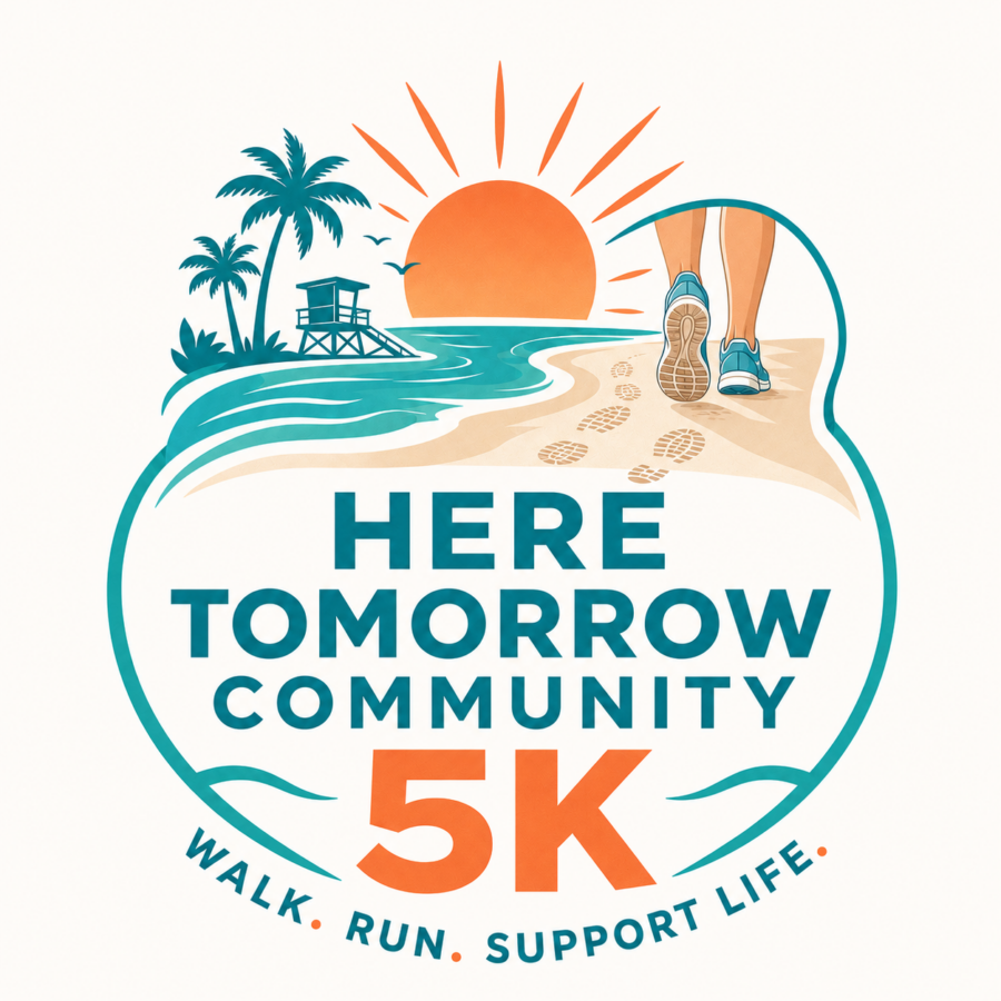 Logo for the Here Tomorrow Community 5K featuring a sun, beach, palm trees, running shoes, and the tagline "Walk. Run. Support Life." Celebrate the community as you run or walk for a great cause!.